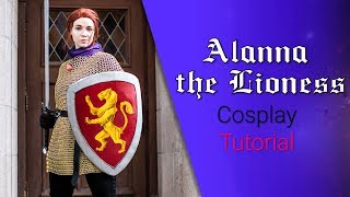 Alanna the Lioness Cosplay Tutorial