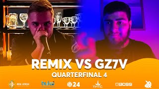 Remix 🇿🇦 vs GZ7V 🇸🇦 | Africa \u0026 Mena Region Qualifier | Quarterfinal 4