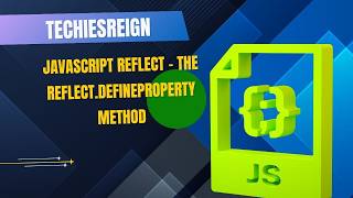 JavaScript Reflect - The Reflect.DefineProperty() Method