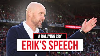 A MUST-WATCH Speech From Erik! 📣 | Addressing Old Trafford