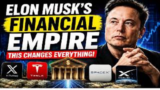 Elon Musk Is Quietly Building a Financial Empire