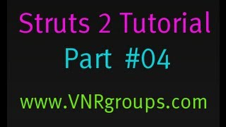 Struts 2 Tutorial Part 4 - Writing Application