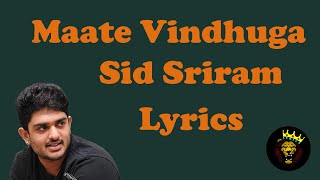 Maate Vindhuga - Sid Sriram Lyrics🎵