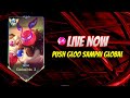 🔴LIVE PUSH GLOO DARI WARRIOR SAMPAI IMMORTAL 500++ PART 2