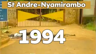 VIDEO ya College St Andre NYAMIRAMBO mu 1994