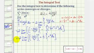 Ex: Infinite Series - Integral Test Requiring Integration by Parts (Convergent)