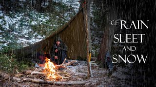 3 Days SOLO CAMPING in ICE RAIN, SLEET and SNOW