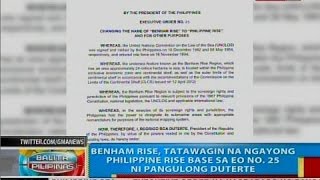 BP: Benham Rise, tatawagin na ngayong Philippine Rise base sa EO no.25 ni Pangulong Duterte