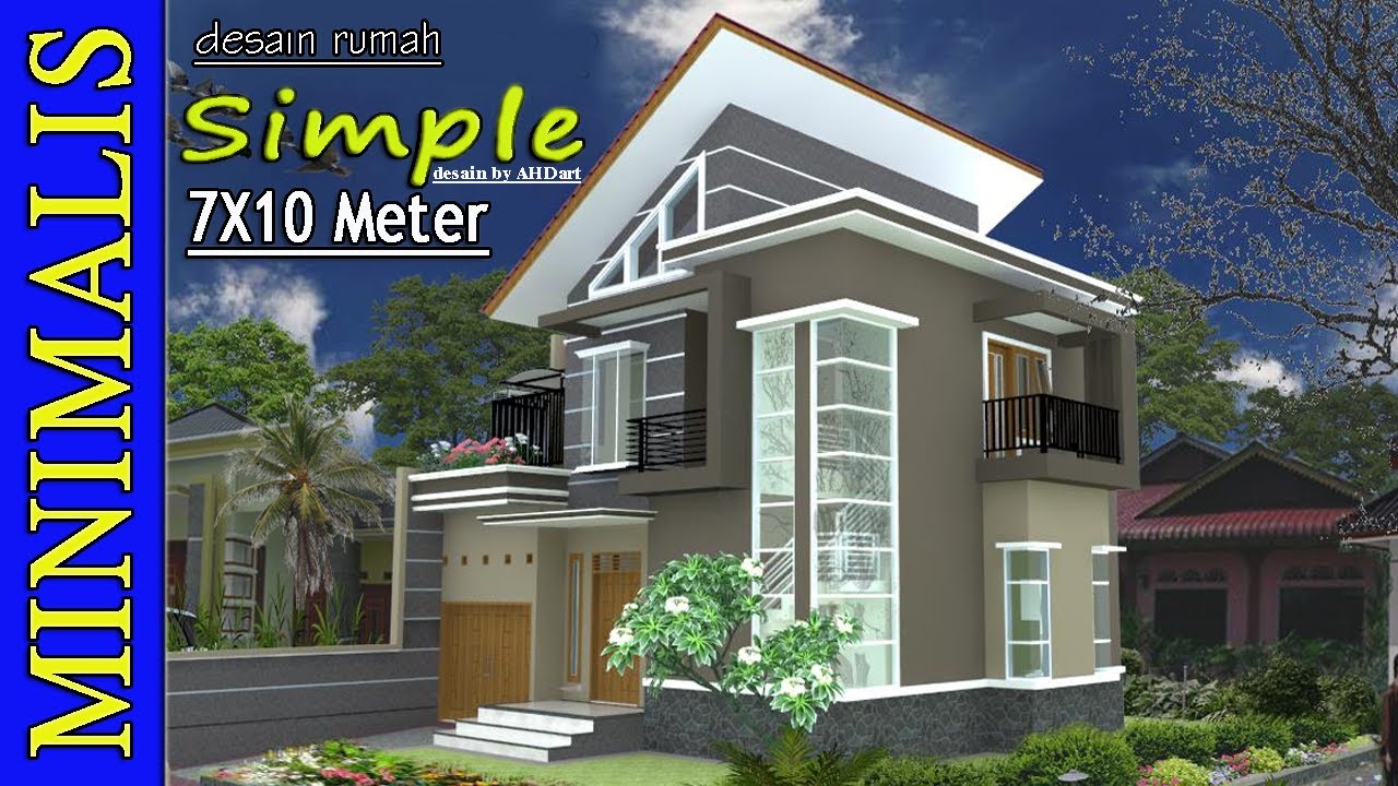 DESAIN SIMPEL RUMAH MINIMALIS 7X10 METER - YouTube