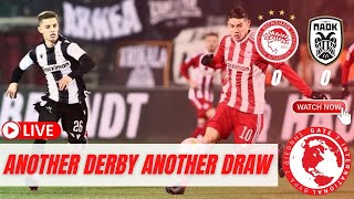 PAOK vs OLYMPIACOS 0-0 | Draw in Toumba | The Job Only Gets Harder