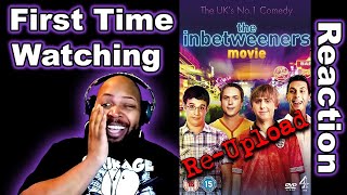Re-Upload The Inbetweeners Movie First Time Watching Reaction Re-Upload