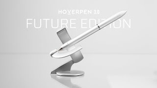 Hoverpen 3.0: Future Edition Kickstarter Launch Video