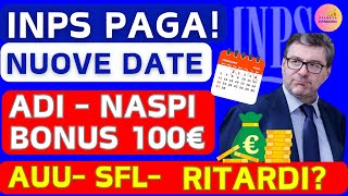 📢 Pagamenti INPS In Arrivo: AUU, ADI, SFL, NASPI e Bonus da 100€