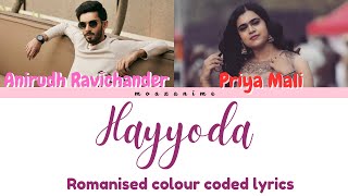 Hayyoda Lyric Video Anriudh Ravichander, Priya Mali