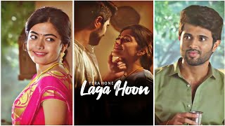 Tera Hone Laga Hoon Full Screen Status | Vijay Deverakonda | Rashmika Mandanna | Atif Aslam |