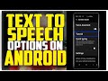 Text To Speech Options On Android - TalkBack, Select To Speak, Voice Assistant, Screen Reader