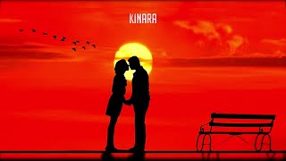 Kinara (High Quality 4K Heart Touching Songs)