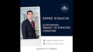 IACES ODTÜ | Webinar | Uluslararası İnşaat ve Strateji Yönetimi