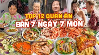 Collection of famous 7 DAYS 7 DISHES RESTAURANTS in Saigon districts, all dishes are crowded