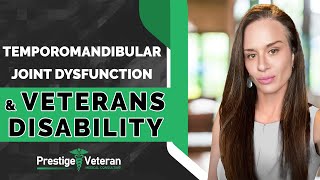 Temporomandibular Joint Dysfunction and Veterans Disability | All You Need To Know