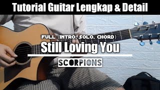 Still Loving You - Scorpion || Acoustic Guitar (TUTORIAL) Lengkap Full Version