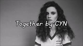 CYN - Together (Tradução/Legendado)