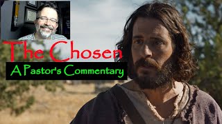 The Chosen - A Pastor's Commentary - Season 2 - Episode 1 - Part 2