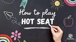 How to play Hot Seat | ESL Activities \u0026 Classroom