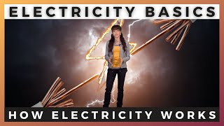 The Basics of Electricity (And Why You Don't Want to Become Part of the Circuit)