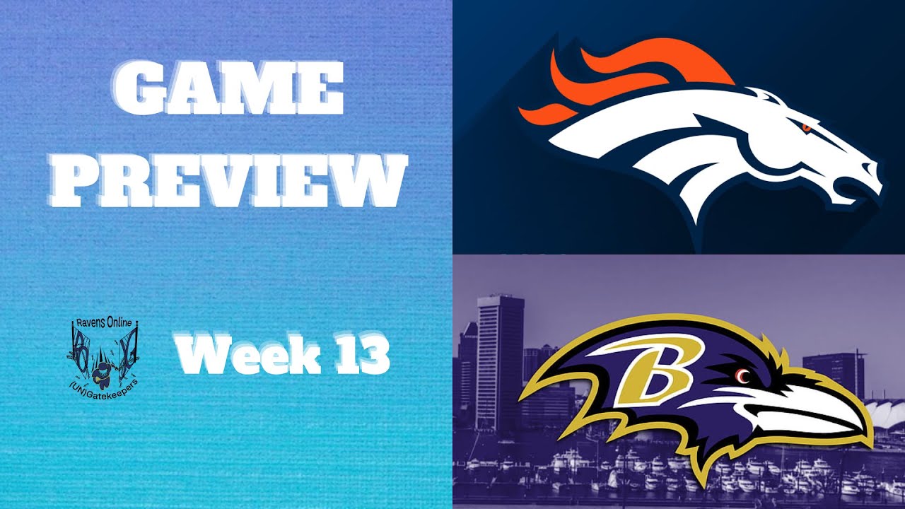 Broncos Vs Ravens Week 13 & NFL Preview - YouTube