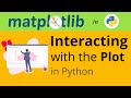 #10 Interacting with the plot in Python | Matplotlib magic function | Matplotlib tutorial 2021