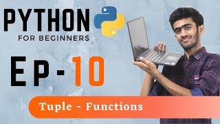 Python for Beginners | Ep -010 | Tuple Functions | Tamil | code io