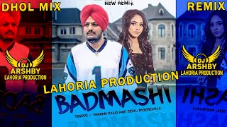 Badmashi - Sidhu Moose Wala ft Sharan Kaur Dhol Remix ft Dj Arsh By Lahoria Production