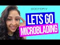 Doctor V - Lets Go Microblading  | Skin Of Colour | Brown Or Black Skin