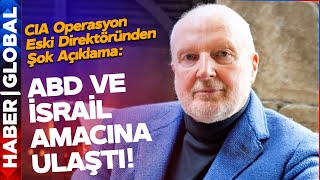 CIA Operasyon Eski Direktöründen Şok Açıklama: ABD ve İsrail Amacına Ulaştı