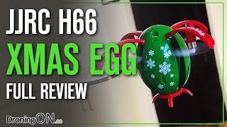 DroningON | JJRC H66 Xmas Egg Drone - Unboxing, Inspection \u0026 Flight Test