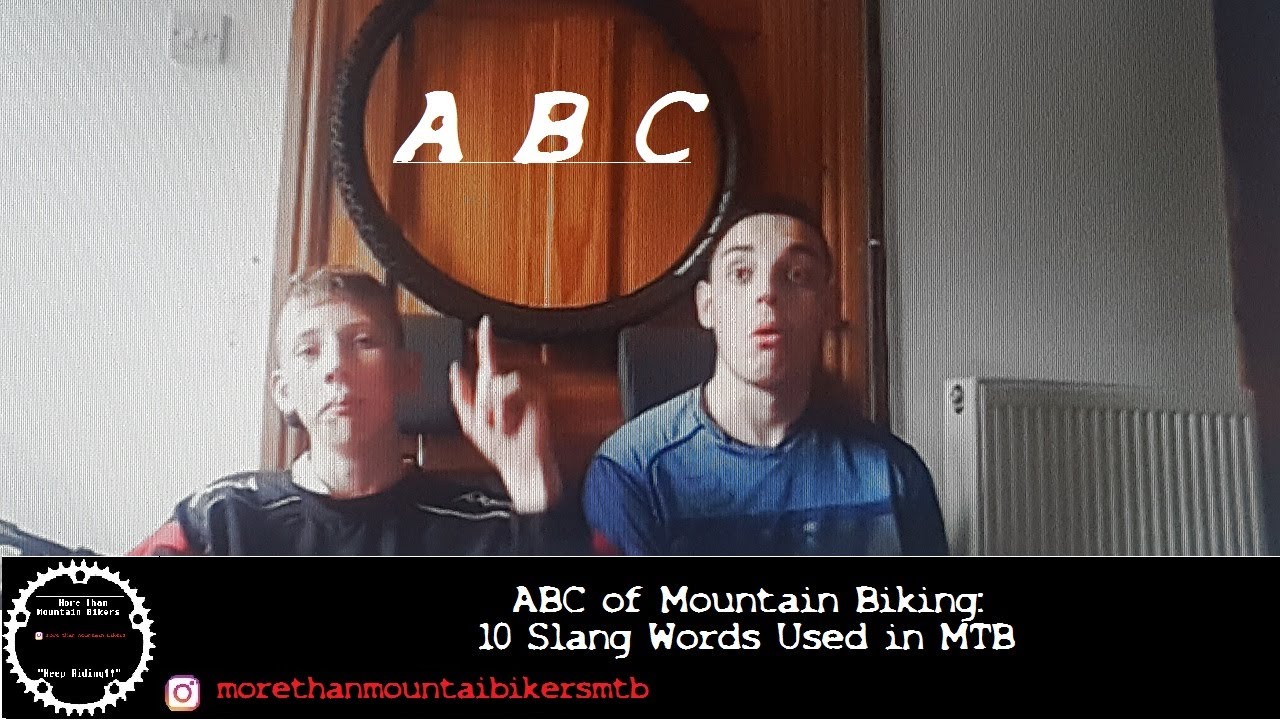 ABC Of Mountain Biking: 10 Slang Words Used In MTB - YouTube