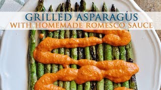 Grilled Asparagus with Homemade Romesco Sauce