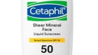 Cetaphil Sheer Mineral Face Liquid Sunscreen SPF 50