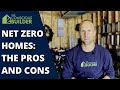 Net Zero Energy Homes: Pros and Cons