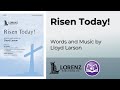 Risen Today! (SATB) - Lloyd Larson