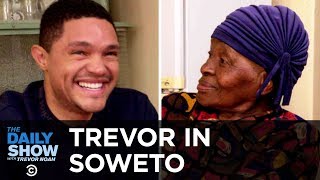 Trevor Chats with His Grandma About Apartheid and Tours Her Home, “MTV Cribs”-St