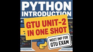 Python Programming Unit 2 (GTU) | One Shot Preparation | Exam Oriented