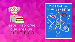 Este libro cree que eres un científico 👨‍🔬👩‍🔬 | mira sus páginas por dentro | libro educativo