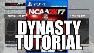 NCAA 2K17 - Dynasty Mode Tutorial