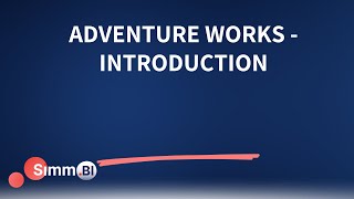 Adventure Works - Introduction