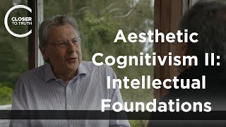 David Brown - Aesthetic Cognitivism II: Intellectual Foundations