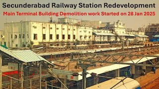 Secunderabad Railway Station Redevelopment ll Main Building dismantling work started ll 28 Jan 2025