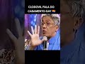 clodovil fala sobre o casamento homoafetivo clodovil shorts casamentohomoafetivo