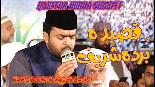 Qaseeda Burda Shareef by Hafiz Rehan Qadri New Mehfil 2023 by Islamic Channel 2.0